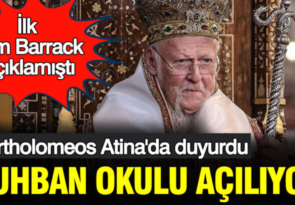 bartholomeos-atinada-duyurdu-ruhban-okulu-aciliyor-ilk-tom-barrack-aciklamisti-spislTd1